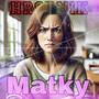 Matky (Explicit)