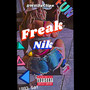 FreakNik (Explicit)