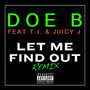 Let Me Find Out (Remix) [Explicit]