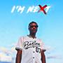 I`M NEXT (Explicit)