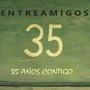 35 años Contigo