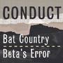 Bat Country / Beta's Error