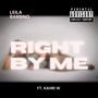 Right by Me (feat. Kahri 1K) [Explicit]