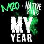 My Year (feat. Native King)