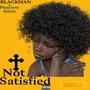 Not satisfied (feat. Phayrow dealz)