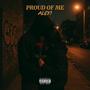 Proud Of Me (Explicit)