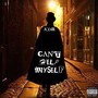 Can't Help Myself (Explicit)