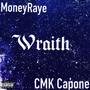 Wraith (feat. CMK Capone) [Explicit]