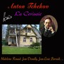 Anton Tchekov, La Cerisaie