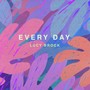 Every Day (Explicit)