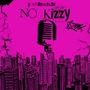 No Kizzy (Explicit)