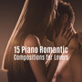 15 Piano Romantic Compositions for Lovers