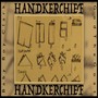 Handkerchief (Explicit)