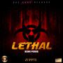 Lethal (Explicit)