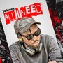 All I Need (Explicit)