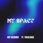 My Space (Explicit)