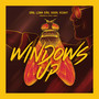 Windows Up (Explicit)