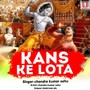 Kans Ke Lota