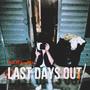 Last Days Out (Explicit)