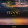 Flood (Explicit)