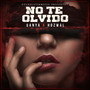 No Te Olvido (Explicit)