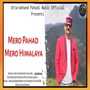 Mero Pahad Mero Himalay