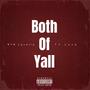 BOTH OF YALL (feat. TY Love)