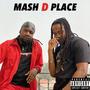 Mash D Place (Explicit)