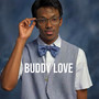 Buddy Love