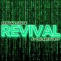 Revival (feat. B1 The Architect) [Explicit]