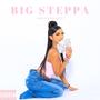 Big Steppa (Explicit)