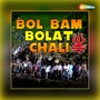 Bol Bam Bolat Chali