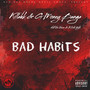 Bad Habits (Explicit)