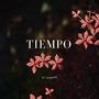 Tiempo (Explicit)