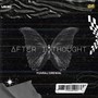 After I Thought (Explicit)