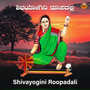 Shivayogini Roopadali