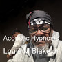 Acoustic Hypnosis