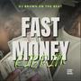 Fast Money Riddim