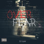 Over the Fear of... (Explicit)