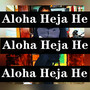 Aloha Heja He