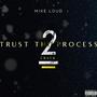 Trust The Process 2 (Explicit)