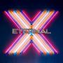 ETERNAL X (Explicit)