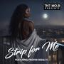 Strip For Me (feat. Proper Results) [Explicit]