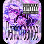 Demon dance (feat. Smothieredd) [Explicit]