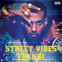 Street Vibes (feat. Gxth Prince) [Explicit]