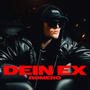 Dein Ex (Explicit)