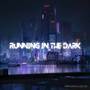 Running In The Dark