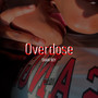 Overdose (Explicit)