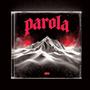 PAROLA (Explicit)