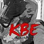 KBE (kould Bee Eb) [Explicit]